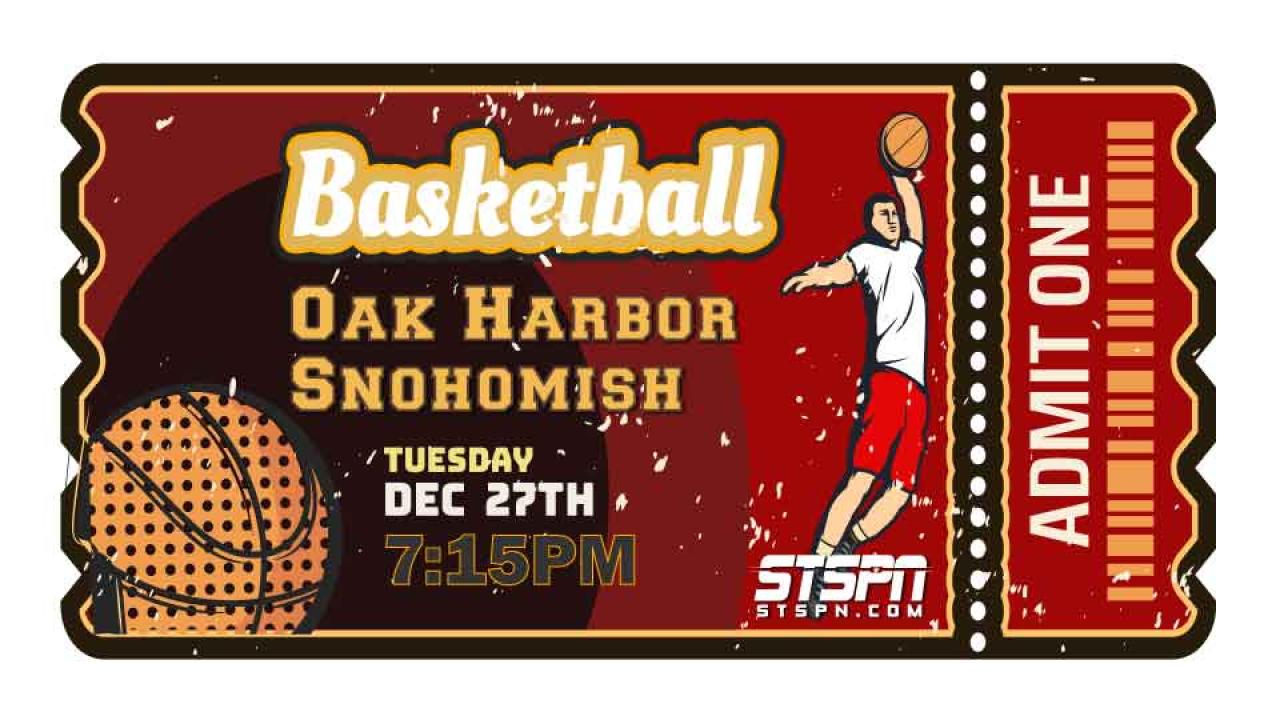 Oak Harbor at Snohomish Basketball