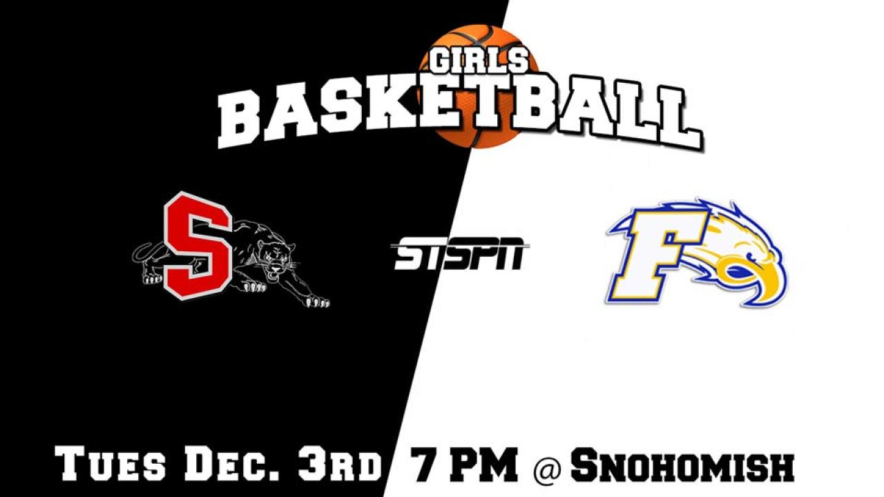 Ferndale at Snohomish Girls Basketball