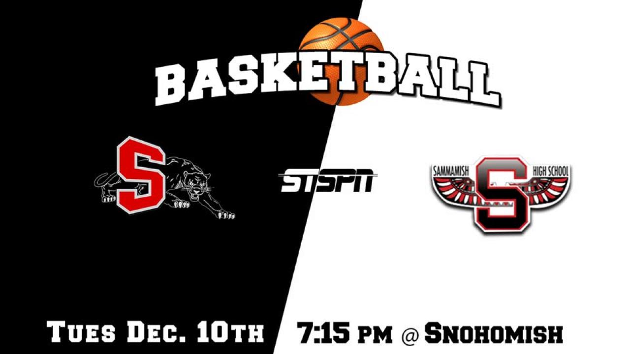 Sammamish at Snohomish Basketball