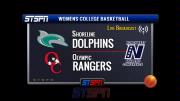 Womens College Basketball - Dolphins vs Rangers 